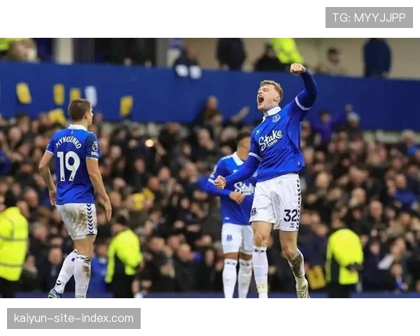 埃弗顿莫耶斯针对性部署收获成效 主场战术执行力值得肯定 埃弗顿莫耶斯针对性部署收获成效 主场战术执行力值得肯定